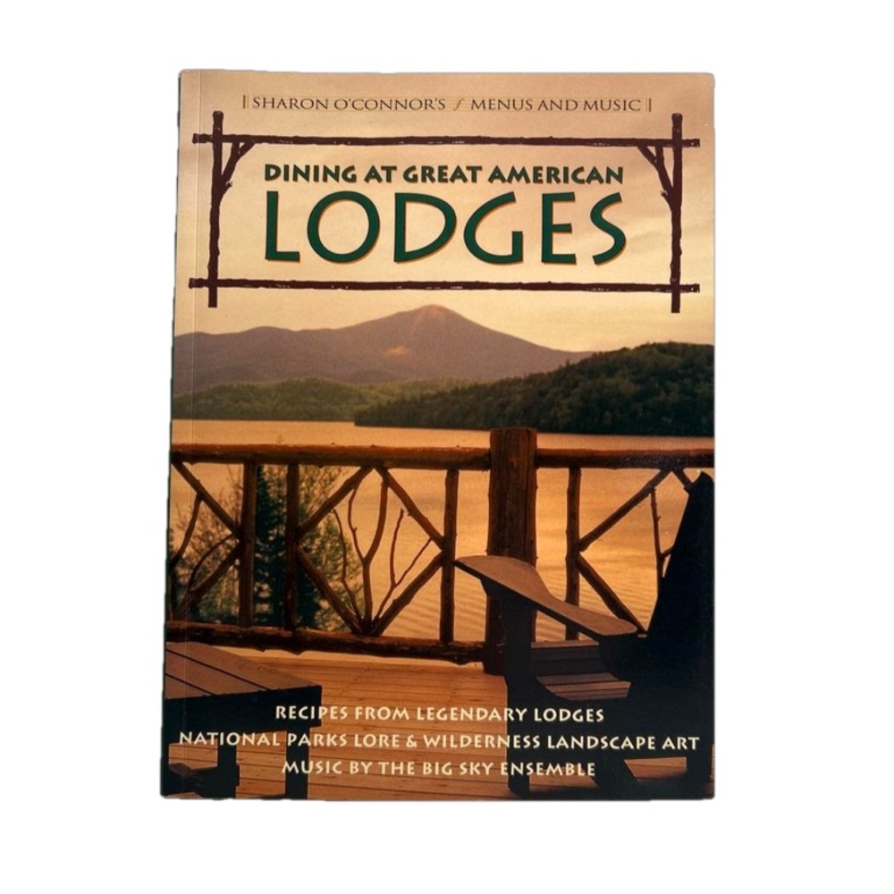 4/$20 Dining At Great American Lodges Cookbook & Art Book Vintage 2003 Edition
